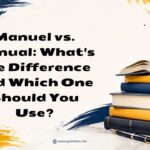 Manuel vs. Manual Whats the Difference and Which One Should You Use