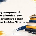 Synonyms of Marginalize_ 50+ Alternatives and When to Use Them
