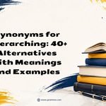 Synonyms for Overarching_ 40+ Alternatives with Meanings and Examples